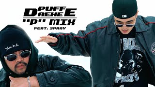 TUFF DAEHEE  quotPquot MIX Feat Spray Official MV [upl. by Austen]