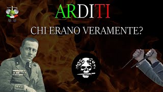 ARDITI  Storia e addestramento di un reparto semidimenticato [upl. by Wein]