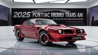 2025 Firebird Trans AM First Look A Classic Reborn [upl. by Arihsak952]