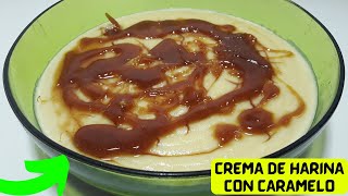 ✅ Como hacer CREMA DE HARINA CON CARAMELO Casera y Fácil 🥇 Receta de CREMA DULCE para Postres [upl. by Norga]