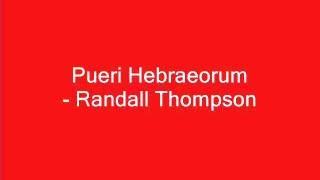 Pueri Hebraeorum  Randall Thompson [upl. by Blanc]