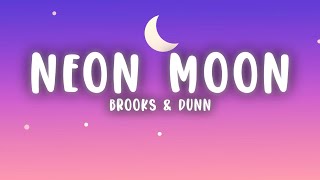 Brooks amp Dunn  Neon Moon Lyrics [upl. by Outhe]