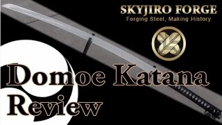 Skyjiro Forge Domoe Katana Review [upl. by Hoffarth785]