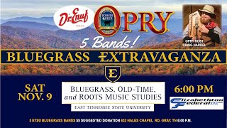 DR ENUF presents the ETSU BLUEGRASS EXTRAVAGANZA [upl. by Ochs511]