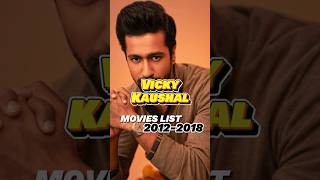 VICKY KAUSHAL MOVIES LIST 20122018 vickykaushal filmography bollywood [upl. by Krahmer259]