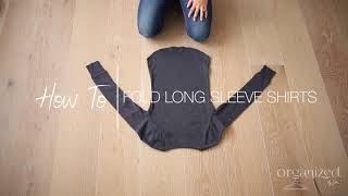 How to Fold Long Sleeve Shirts [upl. by Sato140]