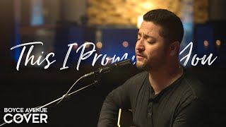 This I Promise You  NSYNC Boyce Avenue acoustic cover on Spotify amp Apple [upl. by Delgado]