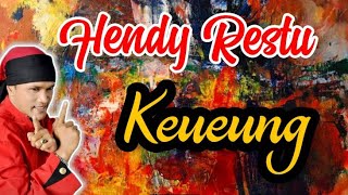 Hendy Restu  Keueung [upl. by Aisayn]