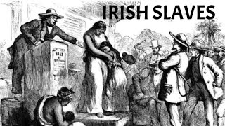 TRUTH about the Irish  First slaves brought to the Americas  Forgotten History [upl. by Eynaffit]