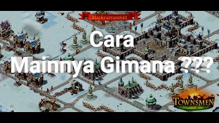 Cara Bermain Game Townsmen [upl. by Treharne]