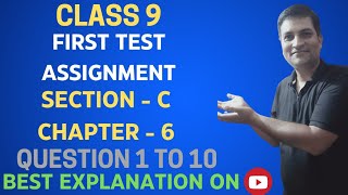 Math  Class9  Assignment OCT2024  FIRST TEST  Section  C  CH  6 Q NO  1 to 10 [upl. by Diarmit]