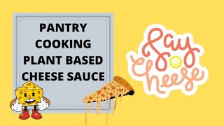 PLANT BASED CHEESE SAUCE ❤ QUICK EASY AND VERSATILE [upl. by Esined]