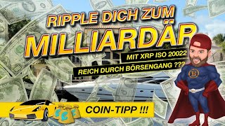 Ripple dich zum Milliardär XRP to the Moon [upl. by Dinny508]