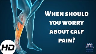 When Should You Worry About Calf Pain [upl. by Alak]