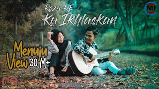 Reza RE  Ku Ikhlaskan Ku Relakan Engkau Pergi Walau Sesak Dada IniOfficial MV [upl. by Milo]