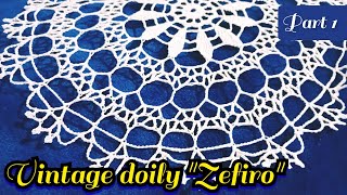 Vintage crochet doily quotZefiroquot Tutorial – Part 1  Centrino alluncinetto  Салфетка крючком [upl. by Reamonn689]