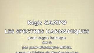 CAMPOLES SPECTRES HARMONIQUES pour orgue baroque [upl. by Wendall]