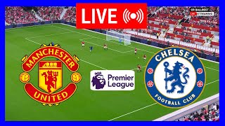 🔴LIVE  Manchester United vs Chelsea Premier League 202425 Match Live Streaming [upl. by Suixela]