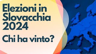 Elezioni in Slovacchia 2024 chi ha vinto [upl. by Ahsillek]