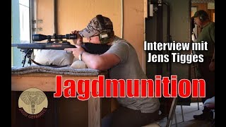 Jagdmunition  Worauf solltest du achten Jens Tigges beantwortet Fragen von aktiven Jägern [upl. by Fronnia]