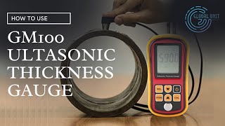 How to Use GM100 Ultrasonic Thickness Gauge [upl. by Odinevneib]