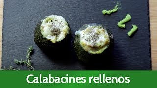 Receta rápida de CALABACINES RELLENOS [upl. by Anade852]