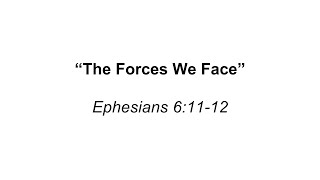 081824quotThe Forces We Facequot  Pastor Bill Holdridge 1st Service [upl. by Stern]