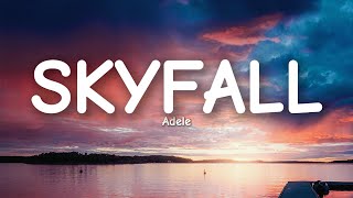 Adele  Skyfall Lyrics [upl. by Brittni]