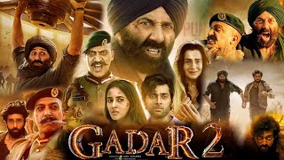 Gadar 2 Full Movie in Hindi HD review amp details  Sunny Deol Ameesha Patel Utkarsh Sharma [upl. by Braeunig]