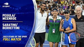 PegulaMcEnroe vs SabatiniBerrettini Full Match  Stars of the Open  2023 US Open [upl. by Germaine941]