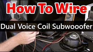 Dual Voice Coil Subwoofer wiring  Dual 2 ohm coils [upl. by Pettit]