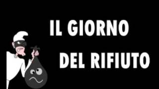 IL GIORNO DEL RIFIUTO  2° SPOT [upl. by Areis]