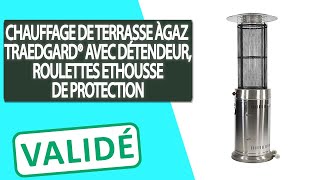 Avis Chauffage de terrasse à gaz Traedgard® avec détendeurroulettes et housse de protection [upl. by Barry696]