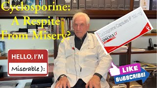 Does Cyclosporine Give You Relief From The Suffering of Topical Steroid Withdrawal Dr Rapaport [upl. by Leunamme703]