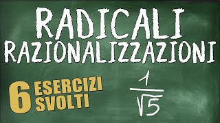 Spiegazione Semplicissima su Come Razionalizzare i Radicali  6 Esercizi Svolti [upl. by Pillihpnhoj]