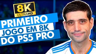 O PRIMEIRO jogo em 8k do PS5 PRO [upl. by Pratt]