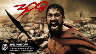 Leonidas and the 300 2006  Remember Us Scene 55  Epic History [upl. by Haissi61]