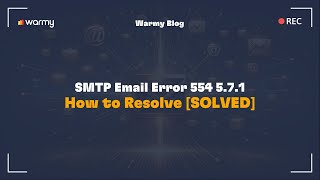 SMTP Email Error 554 571  How to Resolve SOLVED [upl. by Yesnik]