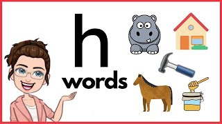 WORDS THAT START WITH Hh  h Words  Phonics  Initial Sounds  LEARN LETTER Hh [upl. by Elleron]