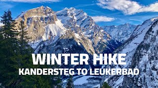 Switzerland Winter Hike from Kandersteg to Leukerbad [upl. by Drawe]