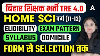 BPSC TRE 4 Notification 2024  BPSC Home Science EligibilityExam PatternSyllabus Domicile Details [upl. by Wendy]