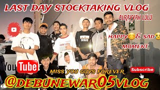 LAST DAY STOCKTAKING VLOG RAMAILO amp SAD VAYO SAB MIS YOU GUYSdebunewar05vlog [upl. by Harrak]