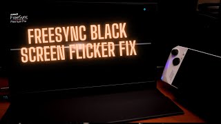 Freesync Monitor Black Screen Flicker Fix [upl. by Ecnesse860]