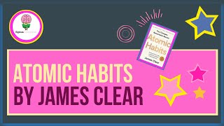 Atomic Habits  Tiny Changes Remarkable Results By James Clear Animated Book Summary [upl. by Pironi721]