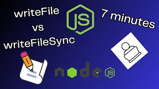 writeFile vs writeFileSync for Absolute Beginners  Node JS  7 minutes [upl. by Kellda]