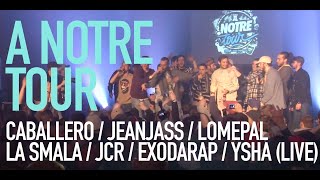 Caballero JeanJass Lomepal La Smala JCR  A Notre Tour Live  I RAP BELGIUM [upl. by Chemarin625]