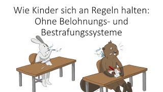 Wie Kinder sich in der Schule an Regeln halten  ohne Belohnungs und Bestrafungssysteme [upl. by Elburr131]