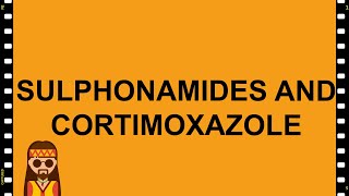 Pharmacology Sulfonamides and Cortimoxazole MADE EASY [upl. by Cassiani]