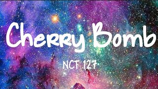 NCT 127  Cherry Bomb Easy Lyrics [upl. by Doggett]