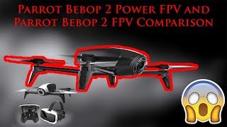 Parrot Bebop 2 Power and Parrot Bebop 2 FPV Comparison  InDepth look at the Batteries [upl. by Bee]